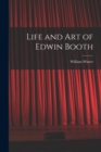 Life and Art of Edwin Booth - Book