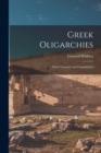 Greek Oligarchies : Their Character and Organization - Book