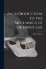 An Introduction to the Mechanics of the Inner Ear - Book