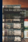 The Right to Bear Arms - Book