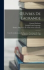 OEuvres De Lagrange : Traite De La Resolution Des Equations Numeriques De Tous Les Degres, Avec Des Notes. 4. Ed - Book