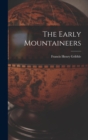 The Early Mountaineers - Book