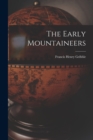 The Early Mountaineers - Book