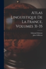 Atlas Linguistique De La France, Volumes 31-35 - Book