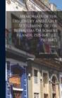 Memorials of the Discovery and Early Settlement of the Bermudas Or Somers Islands, 1515-1687 [I.E. 1511-1687]; Volume 2 - Book