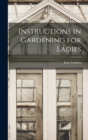 Instructions in Gardening for Ladies - Book