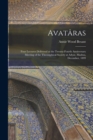 Avataras : Four Lectures Delivered at the Twenty-Fourth Anniversary Meeting of the Theosophical Society at Adyar, Madras, December, 1899 - Book