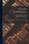 Studia Sophoclea : Criticism of the Oedipus Rex, With a Translation Into English Prose - Book