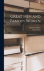 Great Men and Famous Women - Book