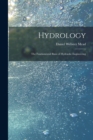 Hydrology : The Fundamental Basis of Hydraulic Engineering - Book