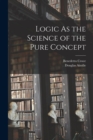 Logic As the Science of the Pure Concept - Book