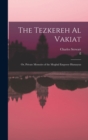 The Tezkereh al Vakiat; or, Private Memoirs of the Moghul Emperor Humayun - Book