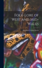 Folk-lore of West and Mid-Wales - Book