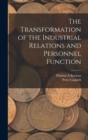 The Transformation of the Industrial Relations and Personnel Function - Book