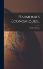 Harmonies Economiques... - Book