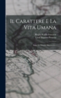 Il Carattere E La Vita Umana : Saggi Di Filosofia Americana... - Book