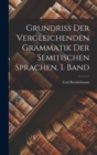 Grundriss der Vergleichenden Grammatik der Semitischen Sprachen, I. Band - Book