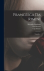 Francesca Da Rimini : Tragedia... - Book