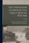 The Grenadier Guards In The Great War Of 1914-1918; Volume 2 - Book