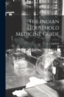 The Indian Household Medicine Guide - Book