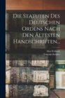 Die Statuten Des Deutschen Ordens Nach Den Altesten Handschriften... - Book