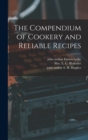 The Compendium of Cookery and Reliable Recipes - Book