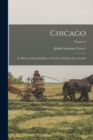 Chicago : Its History And Its Builders, A Century Of Marvelous Growth; Volume 3 - Book