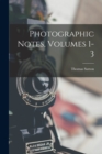 Photographic Notes, Volumes 1-3 - Book