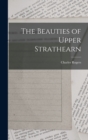 The Beauties of Upper Strathearn - Book