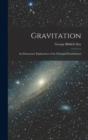 Gravitation : An Elementary Explanation of the Principal Perturbations - Book
