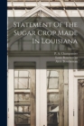 Statement Of The Sugar Crop Made In Louisiana - Book