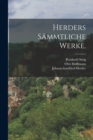 Herders sammtliche Werke. - Book