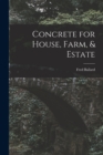 Concrete for House, Farm, & Estate - Book