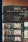 The Allen Memorial. First Series : Descendants of Edward Allen of Nantucket, Mass - Book