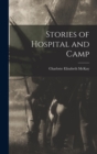 Stories of Hospital and Camp - Book