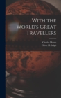 With the World's Great Travellers - Book