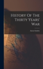 History Of The Thirty Years' War - Book