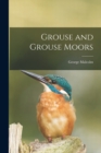 Grouse and Grouse Moors - Book