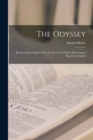 The Odyssey : Rendered Into English Prose for the use of Those who Cannot Read the Original - Book