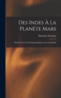 Des Indes A La Planete Mars : Etude Sur Un Cas De Somnambulisme Avec Glossolalie - Book