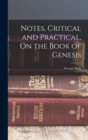 Notes, Critical and Practical, On the Book of Genesis - Book