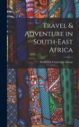 Travel & Adventure in South-East Africa - Book