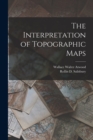 The Interpretation of Topographic Maps - Book