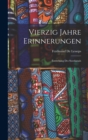 Vierzig Jahre Erinnerungen : Entstehung Des Suezkanals - Book