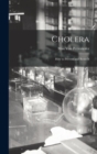 Cholera : How to Prevent and Resist It - Book