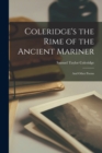 Coleridge's the Rime of the Ancient Mariner : And Other Poems - Book