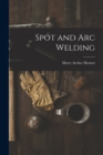 Spot and Arc Welding - Book