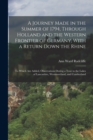 A Journey Made in the Summer of 1794, Through Holland and the Western Frontier of Germany, With a Return Down the Rhine : To Which Are Added, Observations During a Tour to the Lakes of Lancashire, Wes - Book