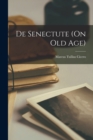 De Senectute (On Old Age) - Book