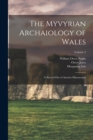 The Myvyrian Archaiology of Wales : Collected Out of Ancient Manuscripts; Volume 2 - Book